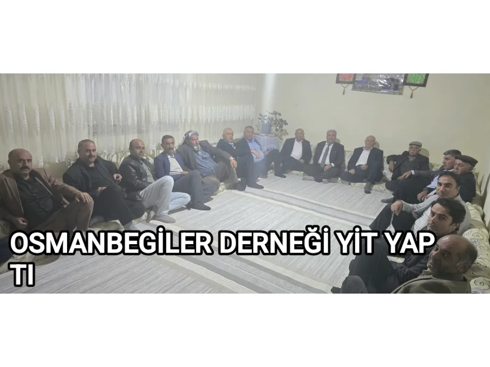 Osmanbegiler’den Yüksek İstişare Kurulu Toplantısı